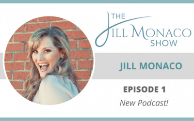 #001 The Jill Monaco Show: New Podcast!