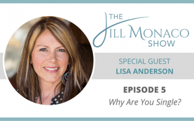 #005 Lisa Anderson: Why Are You Single?