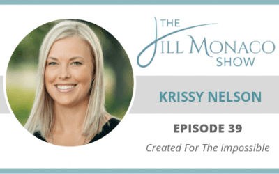 #039 Created For The Impossible with Krissy Nelson