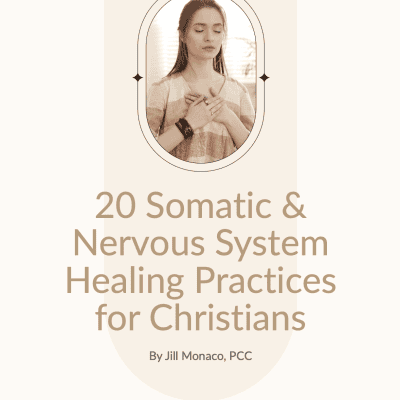 20 Somatic and Nervous System Healing Practices for Christians cover